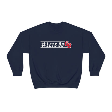 GB #LetsGoGB Sweatshirt